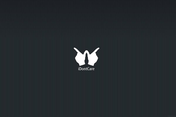 Dunkler Hintergrund mit der Aufschrift i don t care